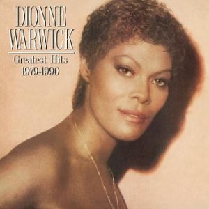 Dionne Warwick : Greatest Hits: 1979–1990