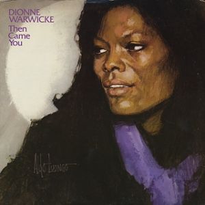 Dionne Warwick Then Came You, 1975
