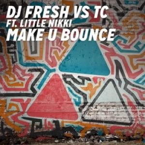 Album Make U Bounce - DJ Fresh