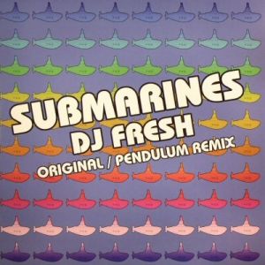 Album Submarines - DJ Fresh
