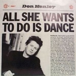 Album Don Henley - All She Wants to Do Is Dance