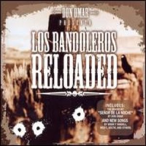 Album Don Omar - Los Bandoleros: Reloaded