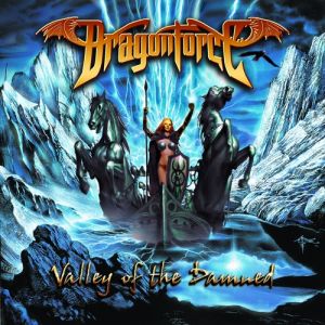 Album DragonForce - Valley of the Damned