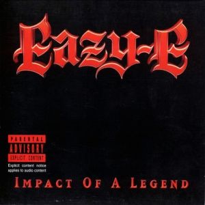 Impact of a Legend - Eazy-E