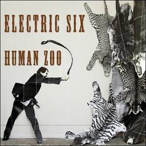 Album Electric Six - Human Zoo