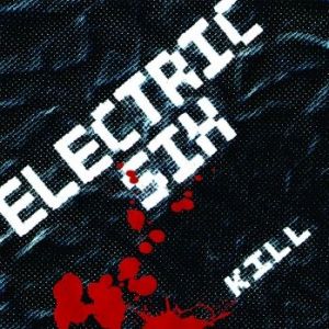 Album Electric Six - KILL