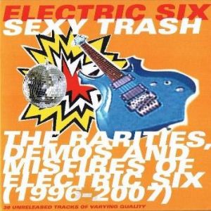 Album Electric Six - Sexy Trash