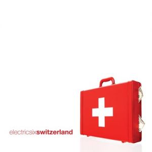 Album Switzerland - Electric Six