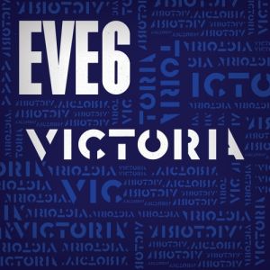 Album EVE 6 - Victoria