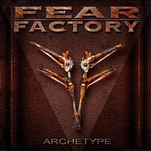 Album Fear Factory - Archetype