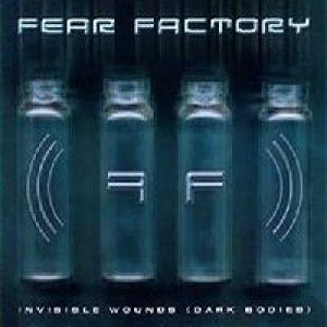 Album Fear Factory - Invisible Wounds (Dark Bodies)