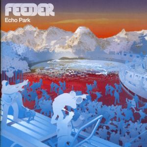 Album Echo Park - Feeder