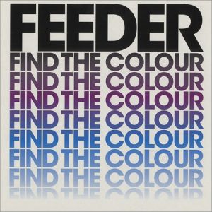 Album Find the Colour - Feeder
