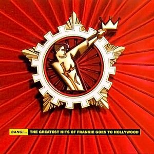 Album Bang! - Frankie Goes to Hollywood