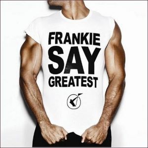 Album Frankie Goes to Hollywood - Frankie Say Greatest