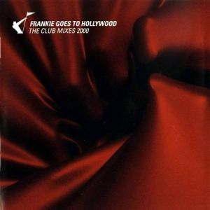 Album Frankie Goes to Hollywood - The Club Mixes 2000