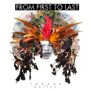 Album From First to Last - Throne to the Wolves