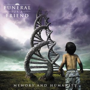 Funeral for a Friend Memory and Humanity, 2008