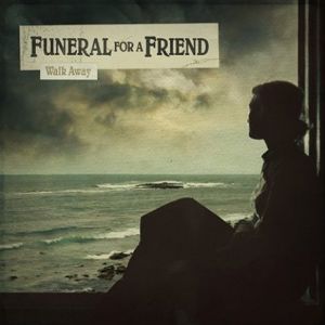 Funeral for a Friend : Walk Away