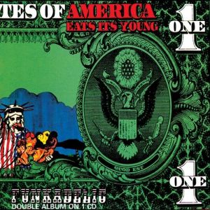 Funkadelic : America Eats Its Young