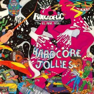 Album Funkadelic - Hardcore Jollies