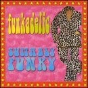Album Funkadelic - Suitably Funky