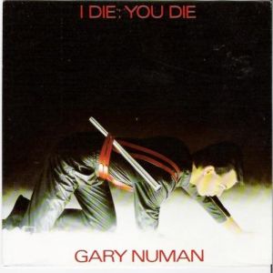 Album Gary Numan - I Die: You Die