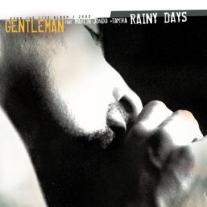 Album Rainy Days - Gentleman