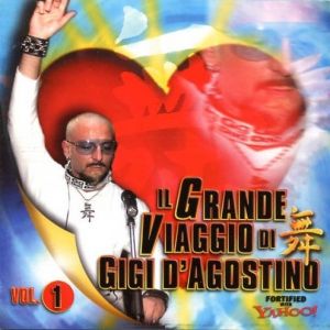 Gigi d'Agostino Il Grande Viaggio Di Gigi D'Agostino Vol. 1, 2001