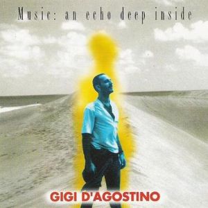 Gigi d'Agostino Music (An Echo Deep Inside), 1997