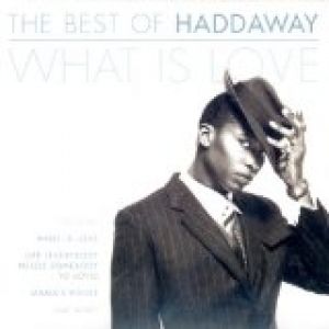 Album Best of Haddaway: What Is Love - Haddaway