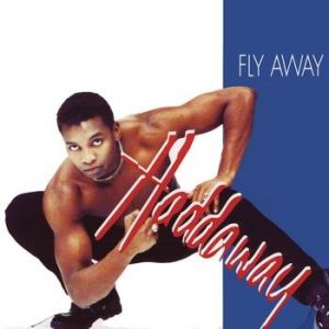Album Haddaway - Fly Away