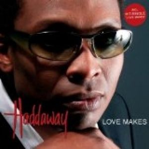 Album Love Makes - Haddaway