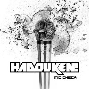 Album Hadouken! - Mic Check