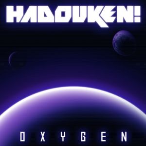 Album Hadouken! - Oxygen