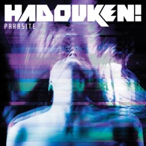 Album Hadouken! - Parasite