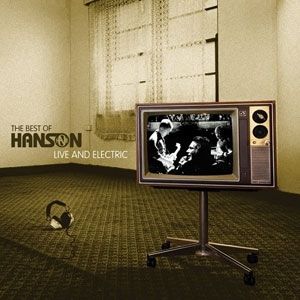 Album Hanson - The Best of Hanson: Live & Electric