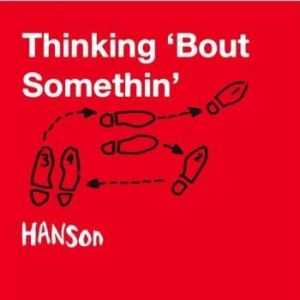 Album Hanson - Thinking 