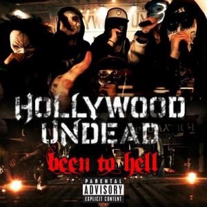 Album Hollywood Undead - Been to Hell