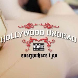 Album Hollywood Undead - Everywhere I Go