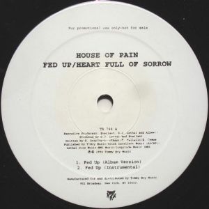 House of Pain Fed Up, 1996