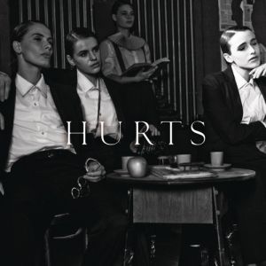 Hurts : Better Than Love
