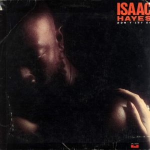 Album Don't Let Go - Isaac Hayes