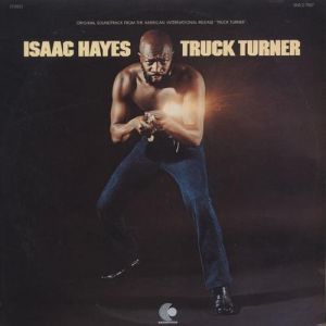 Album Isaac Hayes - Truck Turner