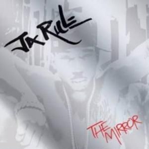 Album Ja Rule - The Mirror