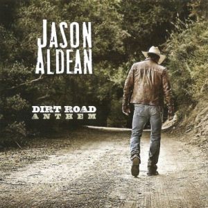 Album Jason Aldean - Dirt Road Anthem