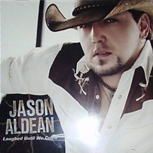 Album Jason Aldean - Laughed Until We Cried