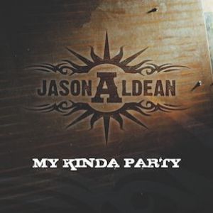 Album Jason Aldean - My Kinda Party