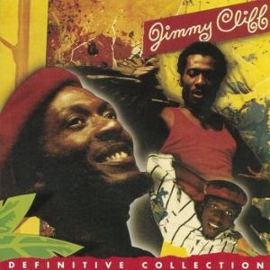 Jimmy Cliff : Definitive Collection
