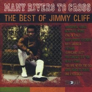Album Jimmy Cliff - Many Rivers to Cross – The Best of Jimmy Cliff